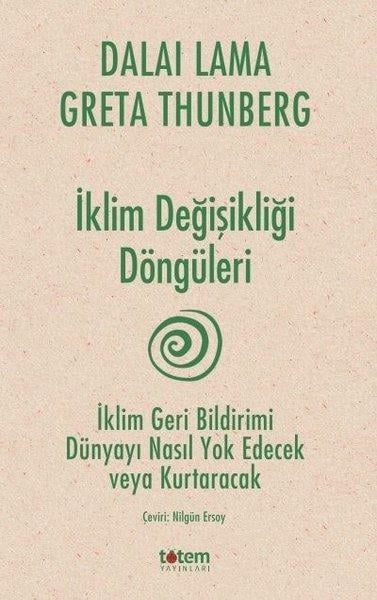 Dalai LamaÇevre Mühendisliğiİklim Değişikliği Döngüleri