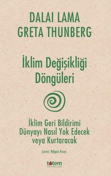 Dalai LamaÇevre Mühendisliğiİklim Değişikliği Döngüleri