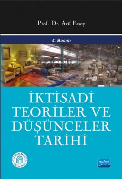 Arif ErsoyAkademischİktisadi Teoriler ve Düşünceler Tarihi