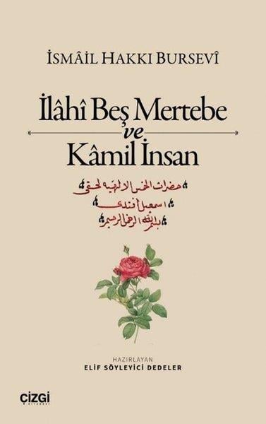 İsmail Hakkı BurseviMystic Bücherİlahi Beş Mertebe ve Kamil İnsan