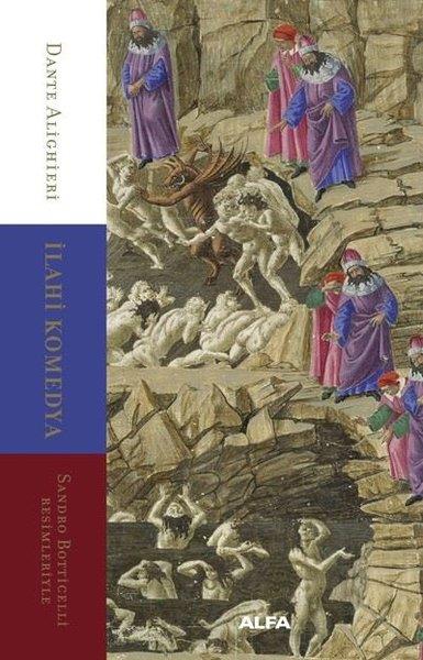 Dante AlighieriDünya Klasikleri & Klasik Kitaplarİlahi Komedya - Sandro Botticelli Resimleriyle