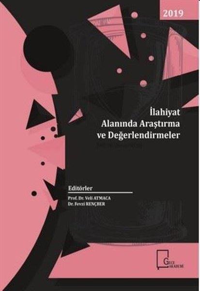 KolektifAkademik Kitaplarİlahiyat  Alanında  Araştırma ve Değerlendirmeler