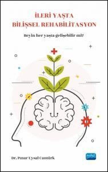 Pınar Uysal CantürkTipİleri Yaşta Bilişsel Rehabilitasyon