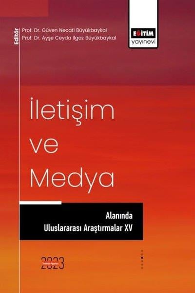 KolektifEğitimİletişim ve Medya Alanında Uluslararası Araştırmalar 15