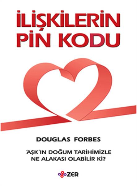 Douglas ForbesBücher zur persönlichen Entwicklungİlişkilerin Pin Kodu