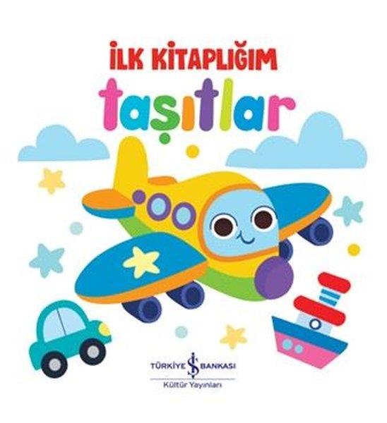 KolektifEgitim Etkinlik Kitaplariİlk Kitaplığım - Taşıtlar