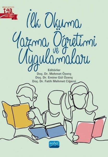 KolektifEğitimİlk Okuma Yazma Öğretimi ve Uygulamaları
