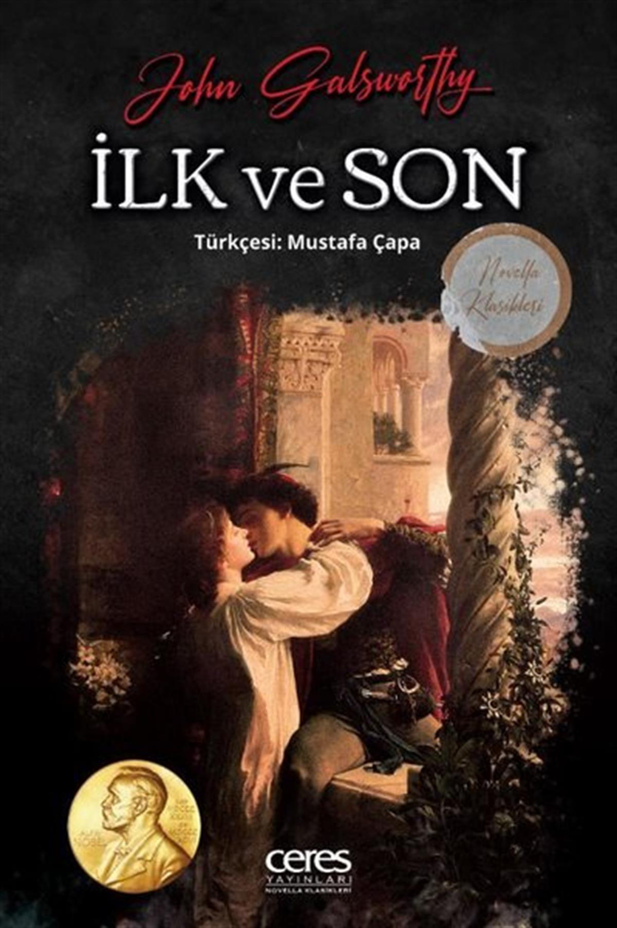 John GalsworthyWeltklassikerİlk ve Son
