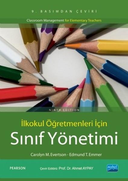 T. EmmerAkademischİlkokul Öğretmenleri İçin Sınıf Yönetimi