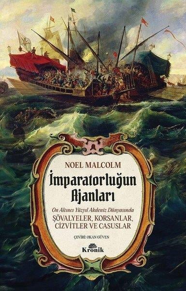 Noel MalcolmOsmanli Tarihiİmparatorluğun Ajanları