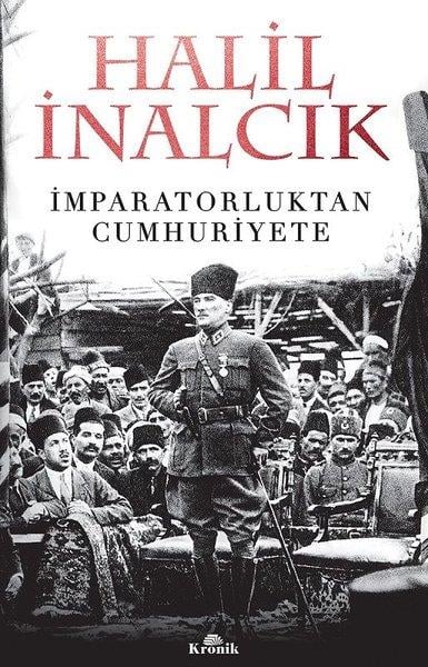 Halil İnalcıkTürkiye ve Cumhuriyet Tarihi Kitapları