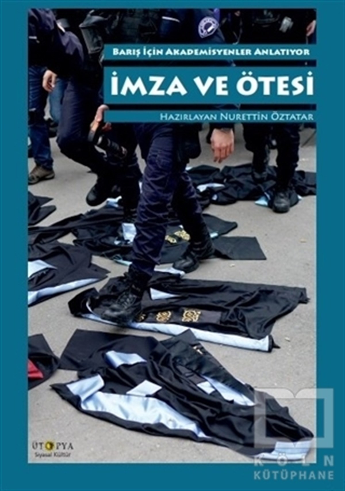 Nurettin ÖztatarAraştırma-İncelemeİmza ve Ötesi
