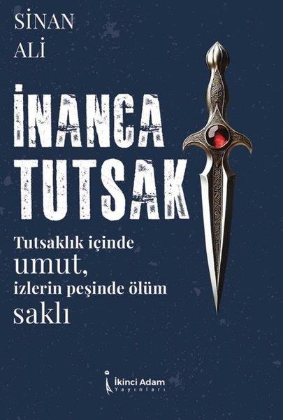 Sinan AliTürk Romaniİnanca Tutsak