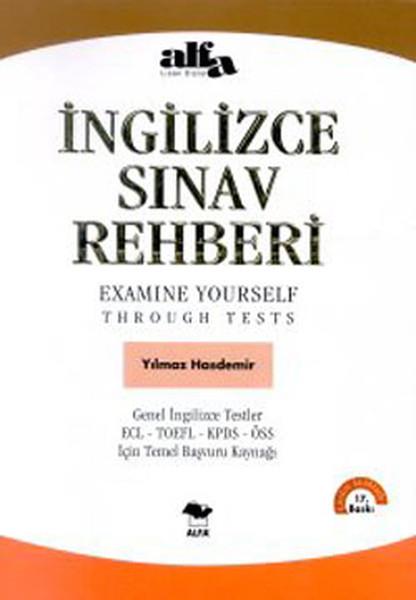 Yılmaz HasdemirAllgemeine Themenİngilizce Sınav Rehberi Examine Yourself Through Tests