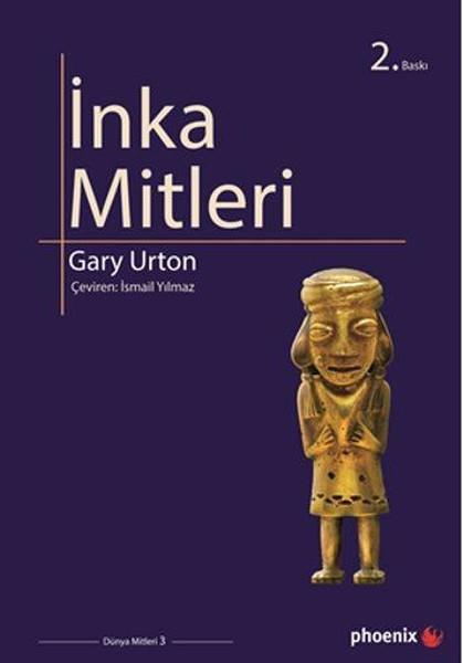 Gary UrtonMitolojik Kitaplarİnka Mitleri