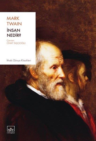 Mark TwainDünya Klasikleriİnsan Nedir?