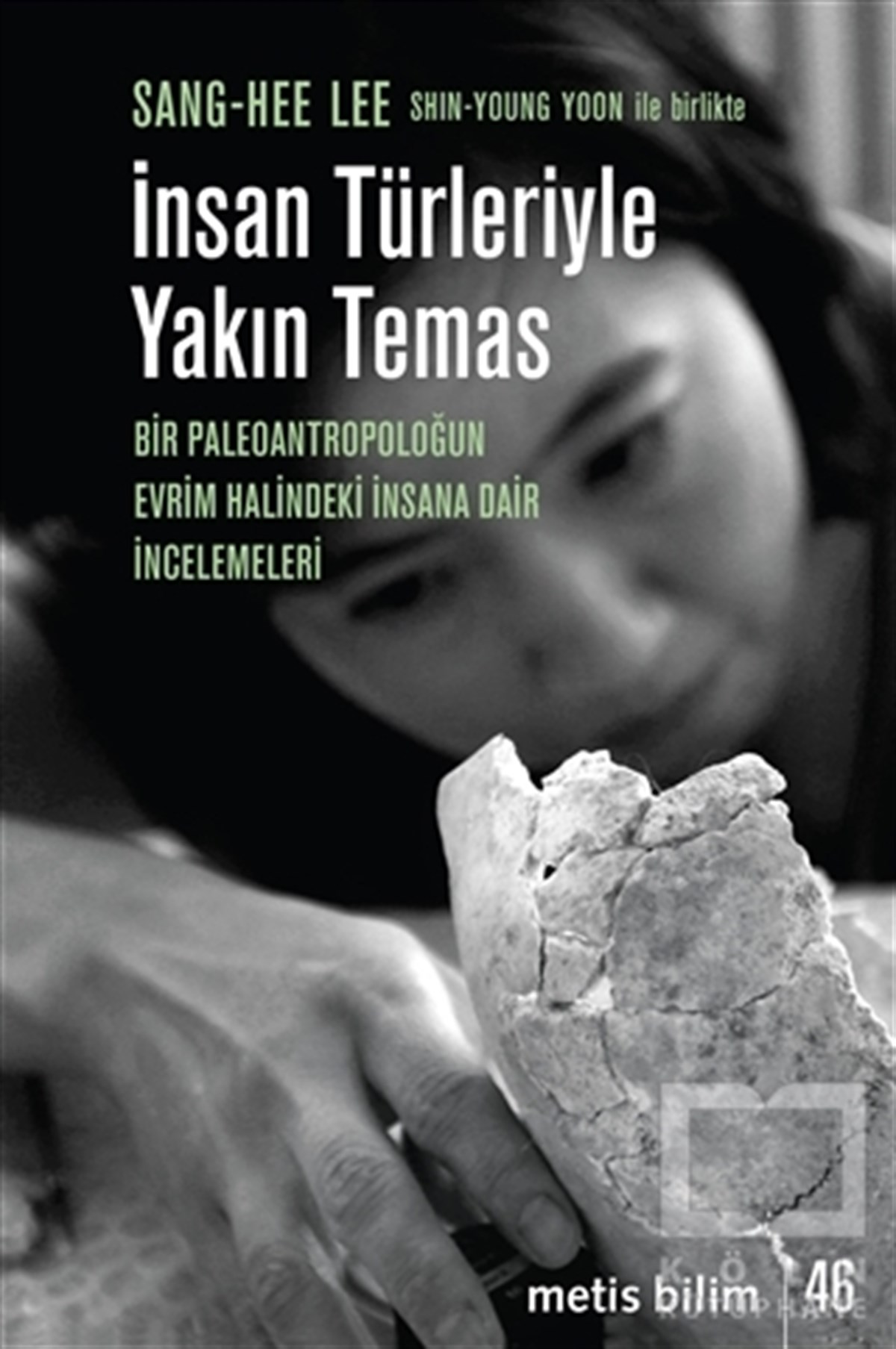 Sang-Hee LeeBilim Tarihi Kitaplarıİnsan Türleriyle Yakın Temas