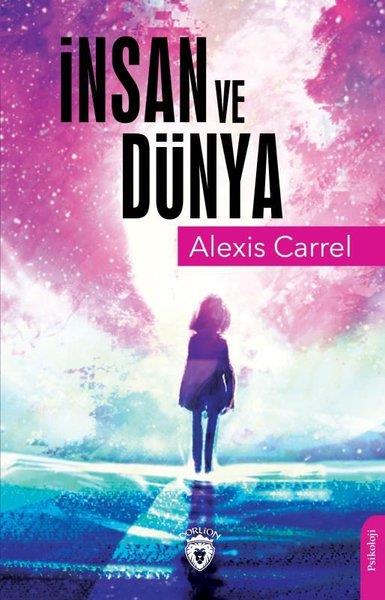 Alexis CarrelPolisiye Romanlar & Cinayet Romanlarıİnsan ve Dünya