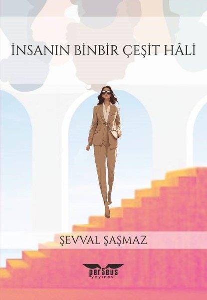 Şevval ŞaşmazTürkiye Romanİnsanın Binbir Çeşit Hali