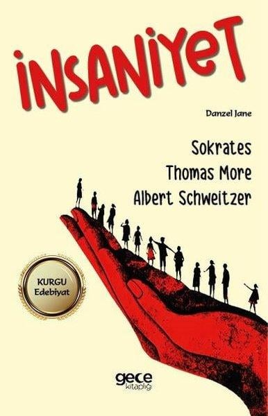 Albert SchweitzerEleştiri & Kuram & İnceleme Kitaplarıİnsaniyet
