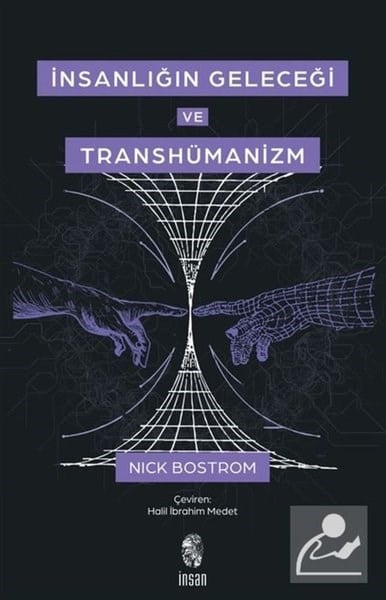 Nick BostromPopüler Bilim Kitaplarıİnsanlığın Geleceği ve Transhümanizm