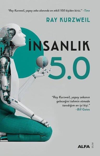 Ray KurzweilPopüler Bilim Kitaplarıİnsanlık 5.0