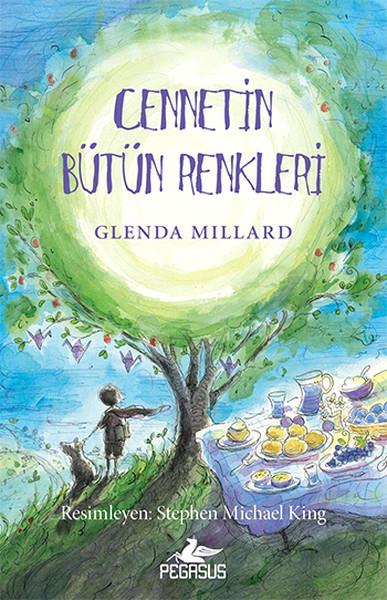 Glenda MillardÇocuk Gençlik Romanlarıİpek Krallık 4 - Cennetin Bütün Renkleri