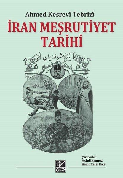 Ahmed Kesrevi TebriziAraştırma - İncelemeİran Meşrutiyet Tarihi