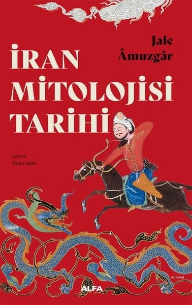 Jale AmuzgarMitoloji Efsaneİran Mitolojisi Tarihi