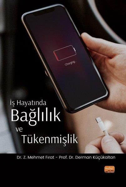 Derman KüçükaltanEğitimİş Hayatında Bağlılık ve Tükenmişlik