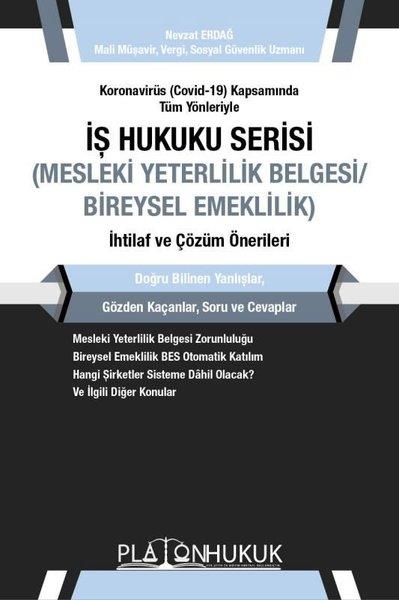 Nevzat ErdağHukuk Üzerine Kitaplarİş Hukuku Serisi Mesleki Yeterlilik Belgesi Bireysel Emeklilik İhtilaf ve Çözüm Önerileri