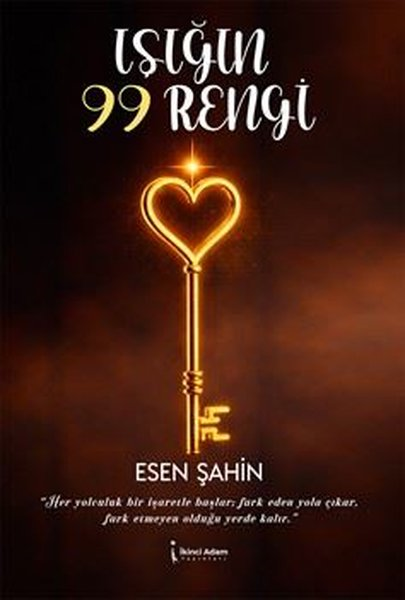 Esen ŞahinTürk RomaniIşığın 99 Rengi