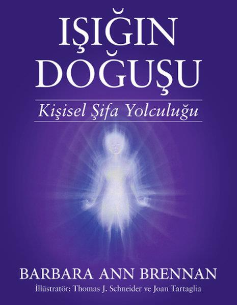Barbara Ann BrennanBücher zur persönlichen EntwicklungIşığın Doğuşu