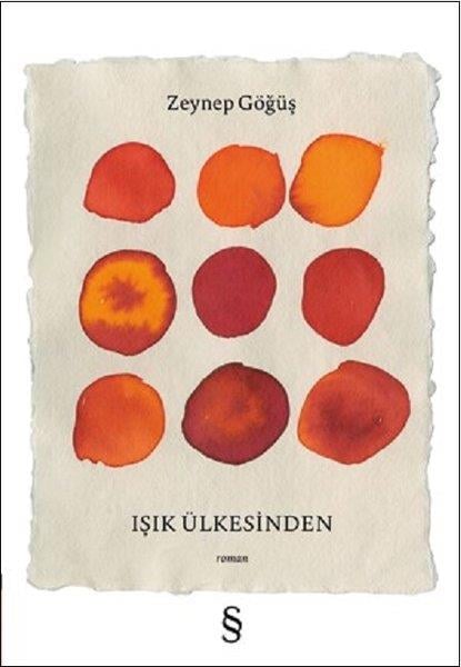 Zeynep GöğüşTürkçe RomanlarIşık Ülkesinden