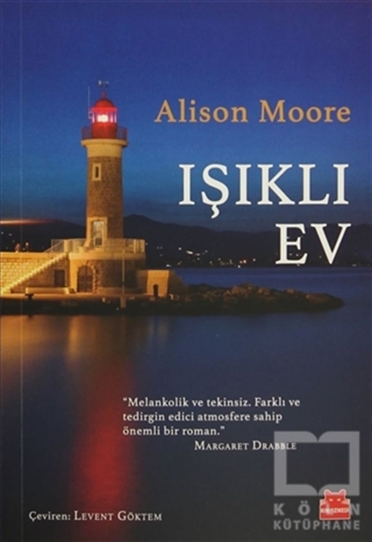 Alison MooreRomanIşıklı Ev