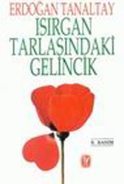KolektifTürkçe Şiir Kitaplarıısırgan Tarlasında Gelincik