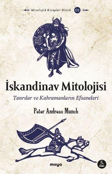 Peter Andreas MunchMitolojik Kitaplarİskandinav Mitolojisi