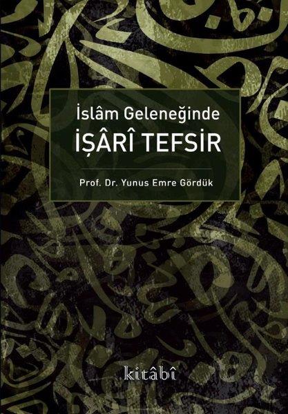Yunus Emre Gördükİslami Kitaplarİslam Geleneğinde İşari Tefşir