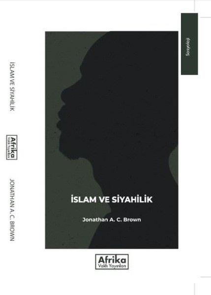 Jonathan A. C. BrownSosyoloji Kitaplarıİslam ve Siyahilik