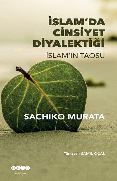 Sachiko Murataİslami Araştırma ve İnceleme Kitaplarıİslam'da Cinsiyet Diyalektiği