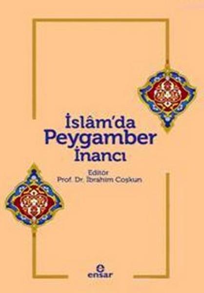İbrahim CoşkunDiğerİslam'da Peygamber İnancı