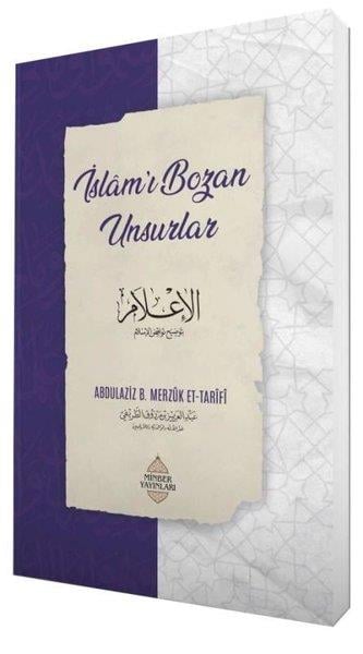 Abdulaziz Bin Merzuk Et-Tarifiİslami Kitaplarİslam'ı Bozan Unsurlar