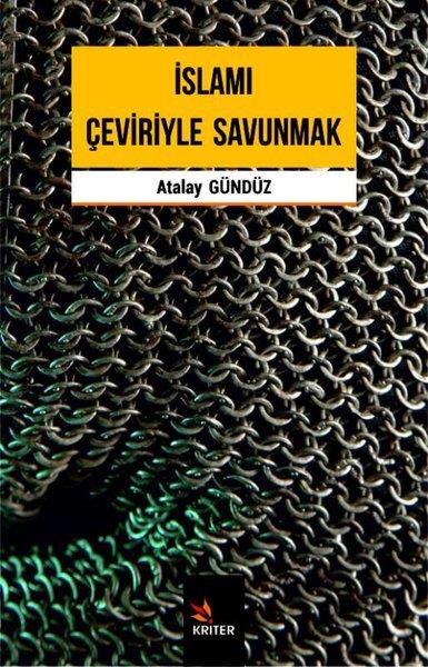 Atalay GündüzAndereİslamı Çeviriyle Savunmak