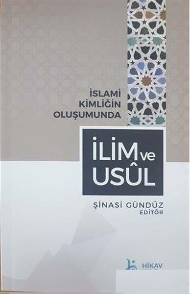 Kolektifislamische Forschungs- und Studienbücherİslami Kimliğin Oluşumunda İlim ve Usul