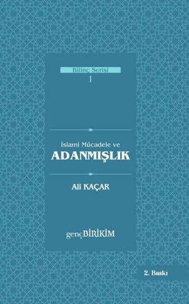 Ali KaçarIslamische Bücherİslami Mücadele ve Adanmışlık