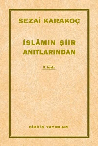 Sezai KarakoçIslamische Bücherİslamın Şiir Anıtlarından