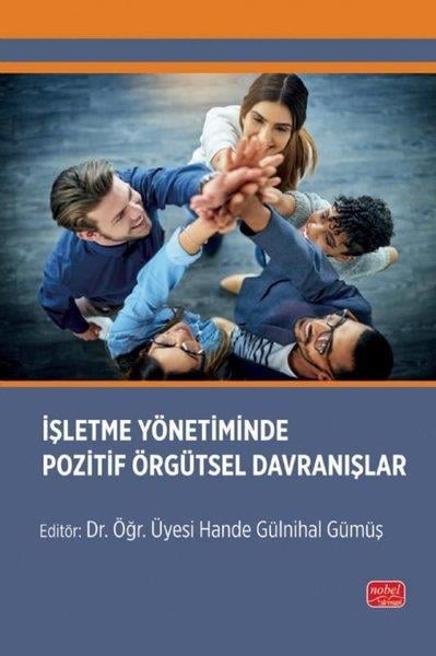 KolektifIsletme - Is Idaresiİşletme Yönetiminde Pozitif Örgütsel Davranışlar