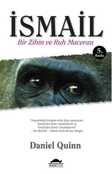 Selen ÇalıkTürkçe Romanlarİsmail Bir Zihin ve Ruh Macerası