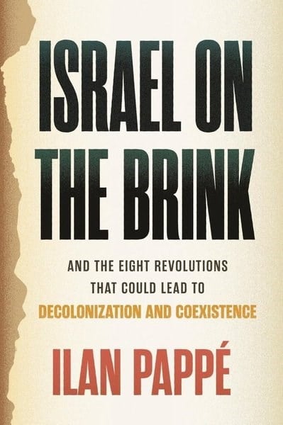Ilan PappePolitics and Current AffairsIsrael on the Brink