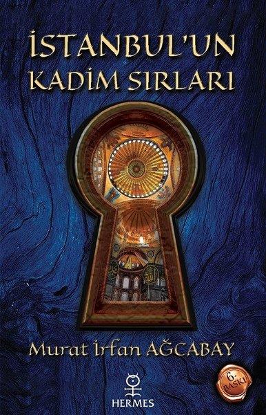 Murat İrfan AğcabayForschung, Analyse und Theoriebücherİstanbul'un Kadim Sırları